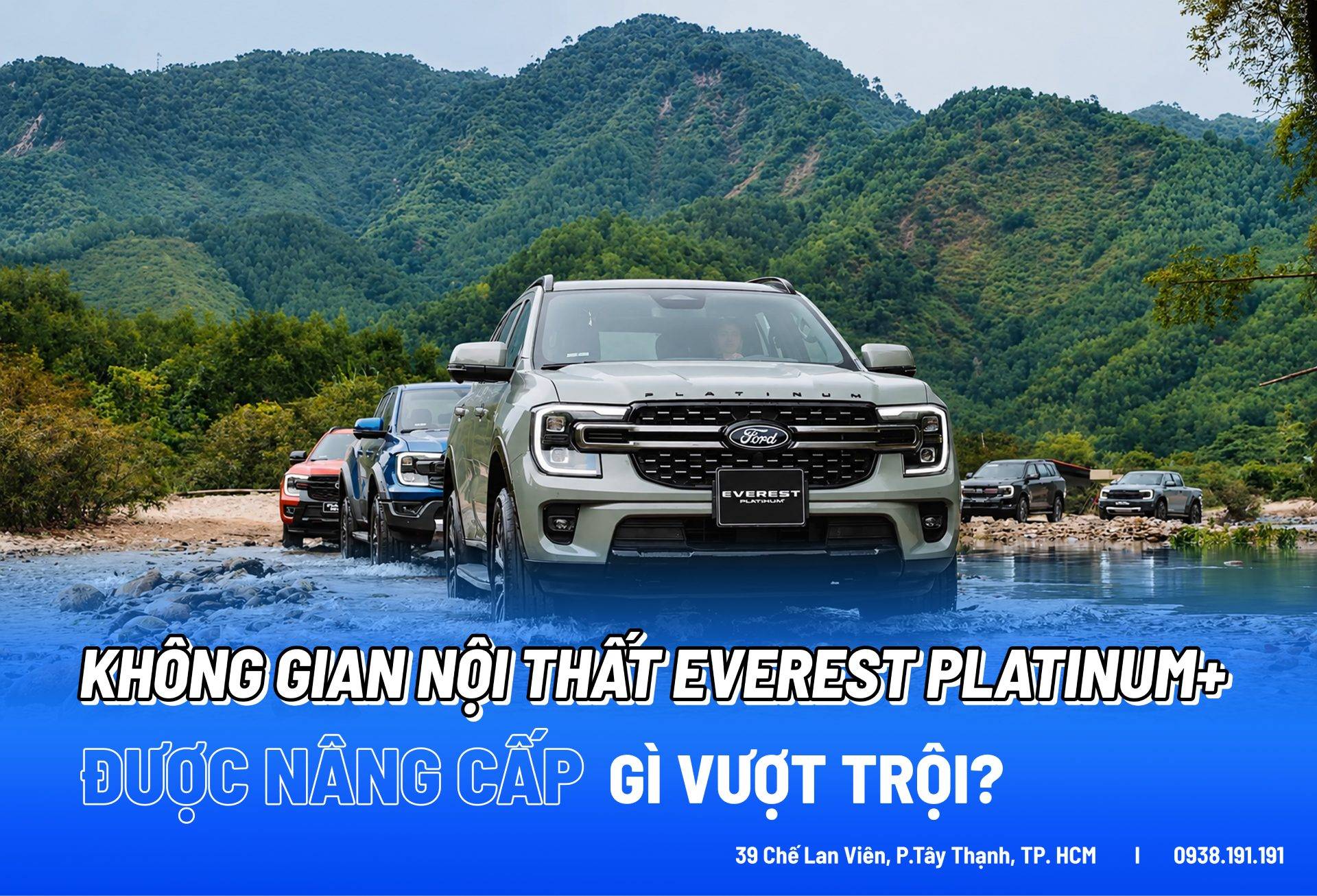 Không Gian Nội Thất Ford Everest Platinum+ Máy Xăng Có Điểm Nâng Cấp Gì Vượt Trội?