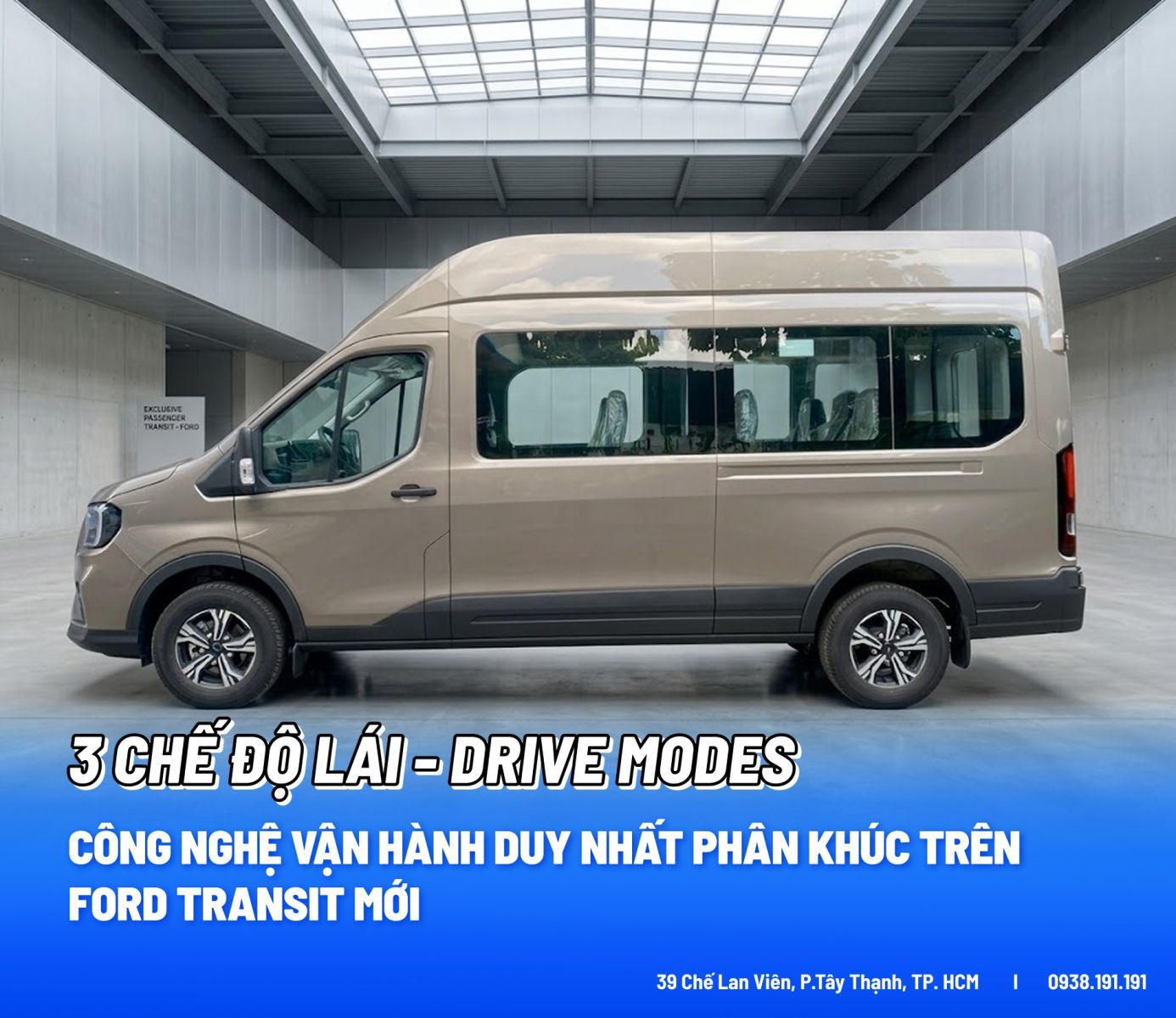 3 Chế Độ Lái (Drive Modes): Công Nghệ Vận Hành Duy Nhất Phân Khúc Trên Ford Transit