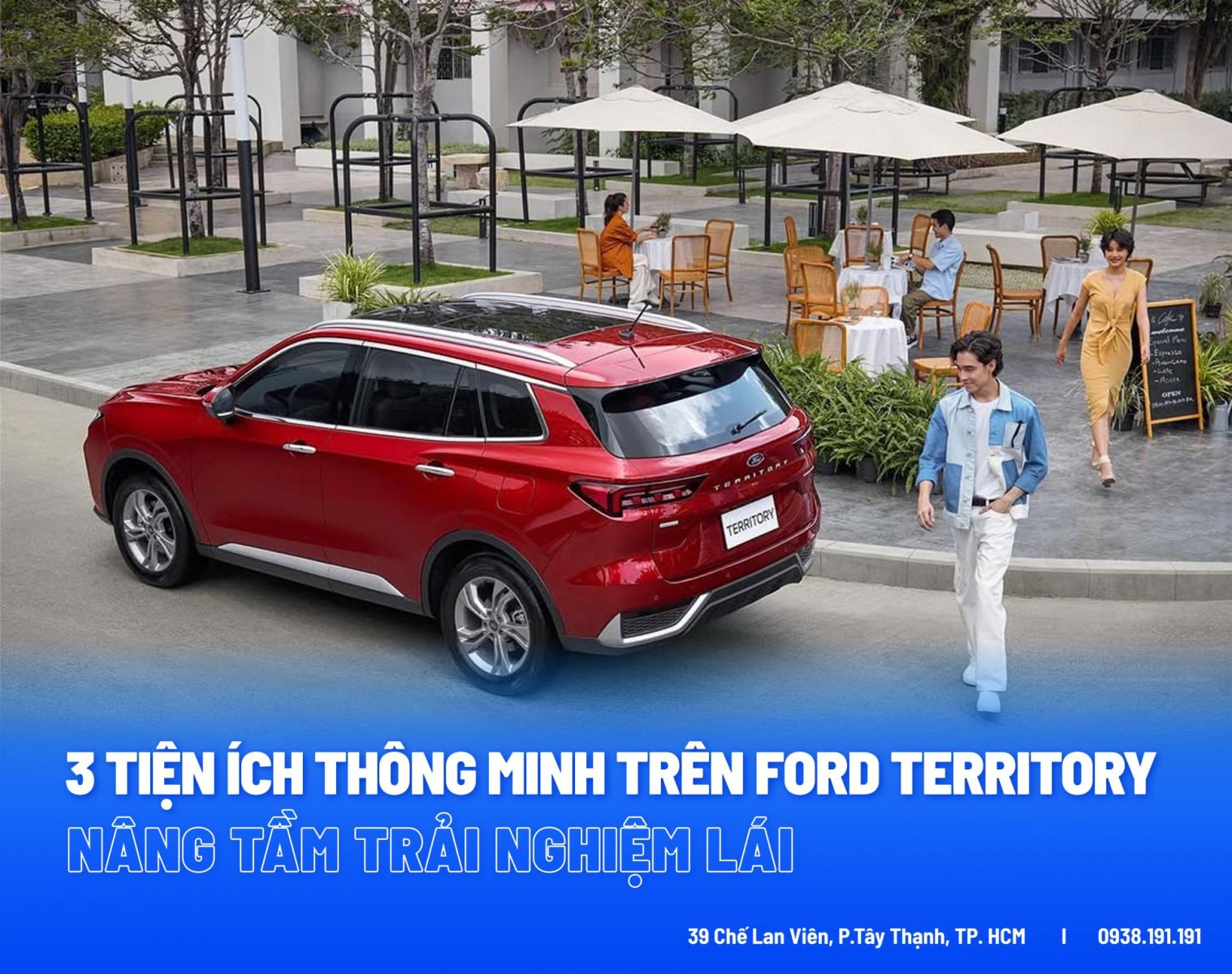 3 Tiện Ích Thông Minh Trên Ford Territory Giúp Nâng Tầm Trải Nghiệm Lái