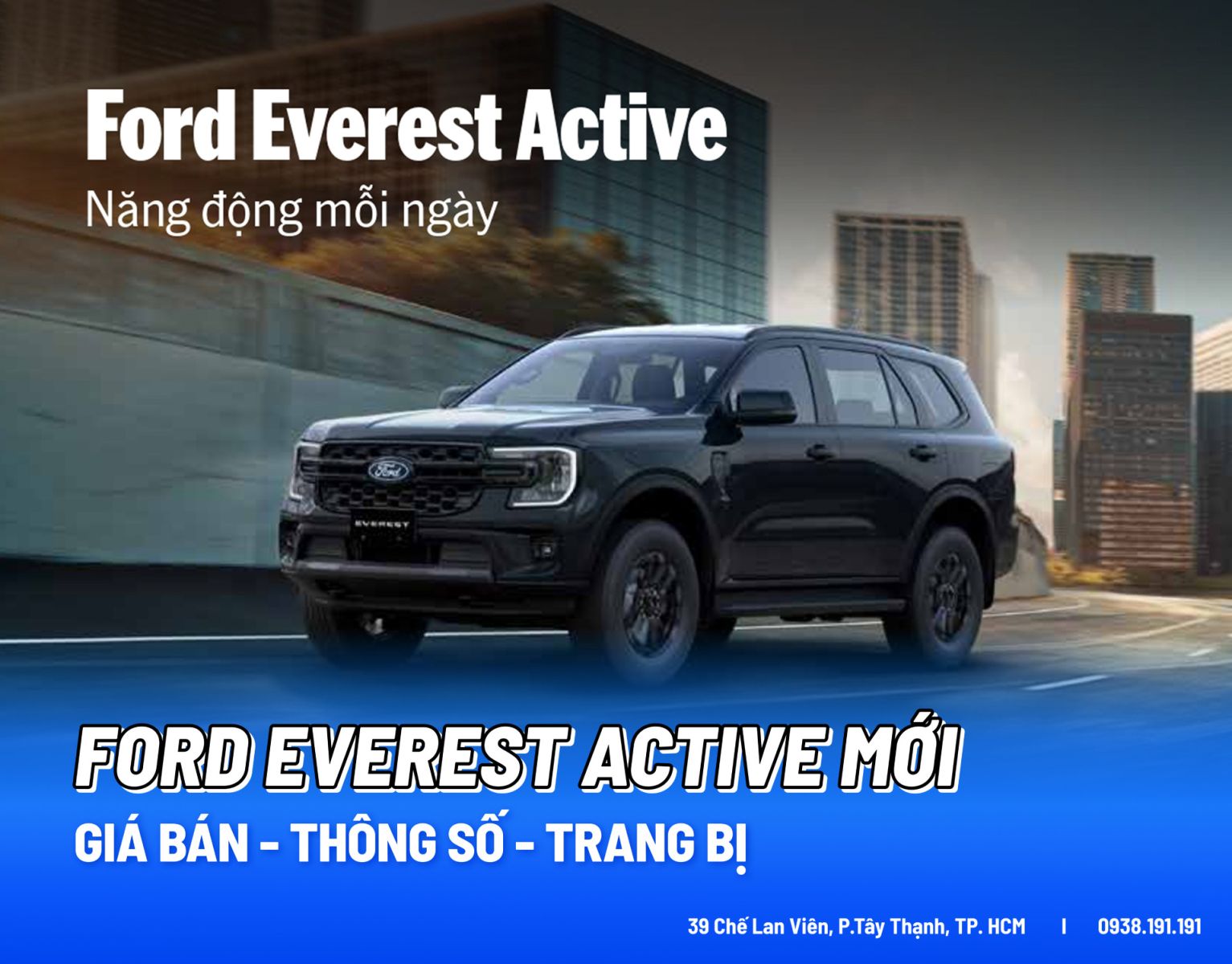Chi tiết Ford Everest Active: Giá bán, thông số và trang bị 