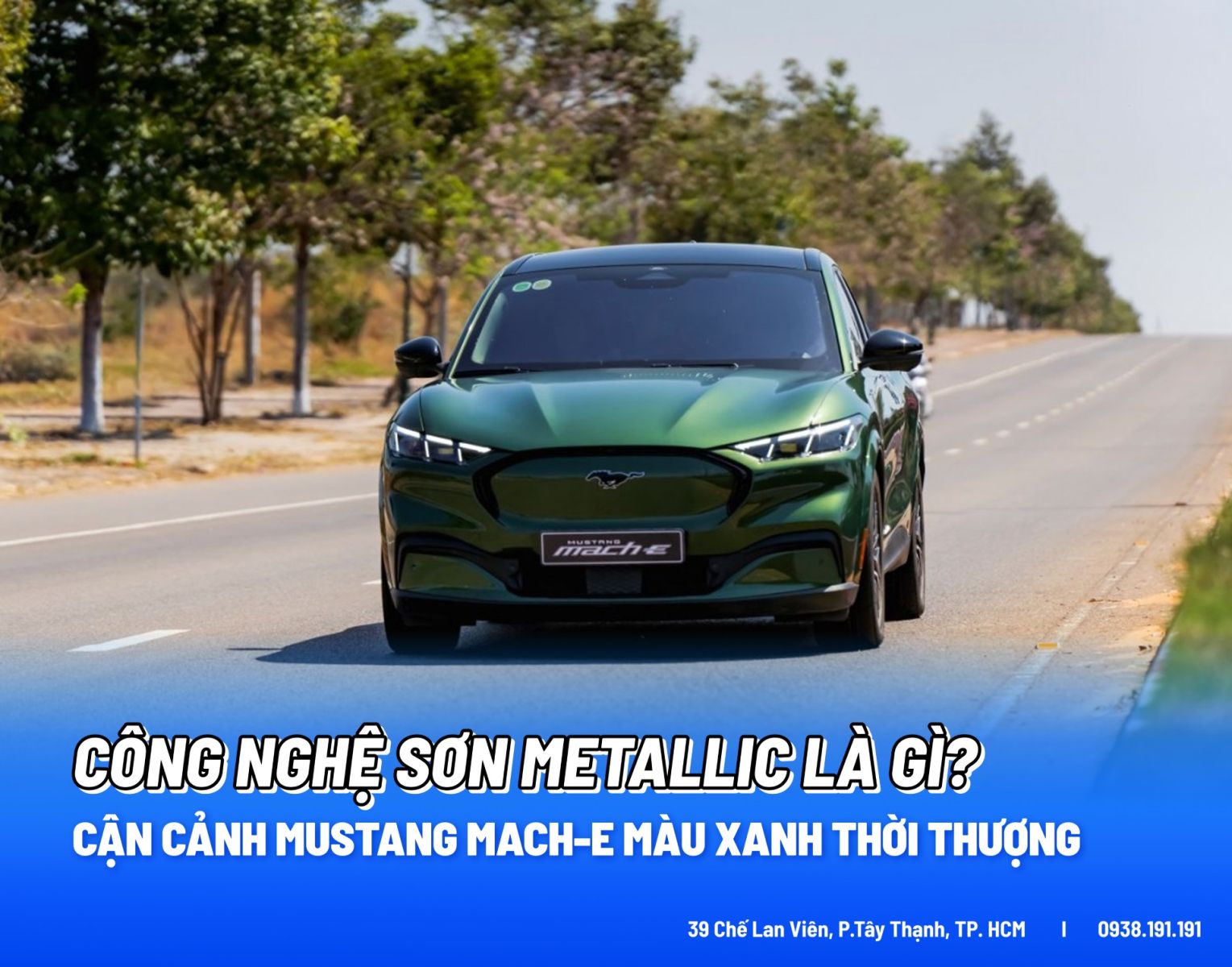 Công nghệ sơn Metallic là gì? Cận cảnh Mustang Mach-E màu xanh thời thượng