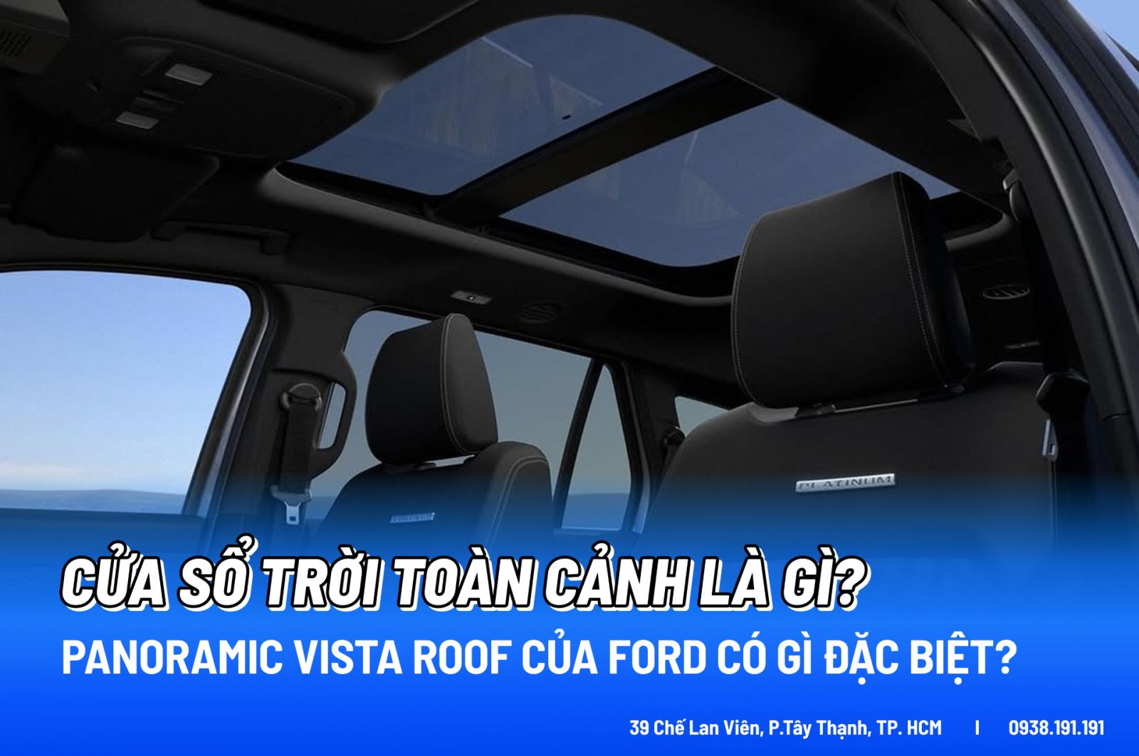 Cửa số trời toàn cảnh là gì? Panoramic Vista Roof® của Ford có gì đặc biệt?