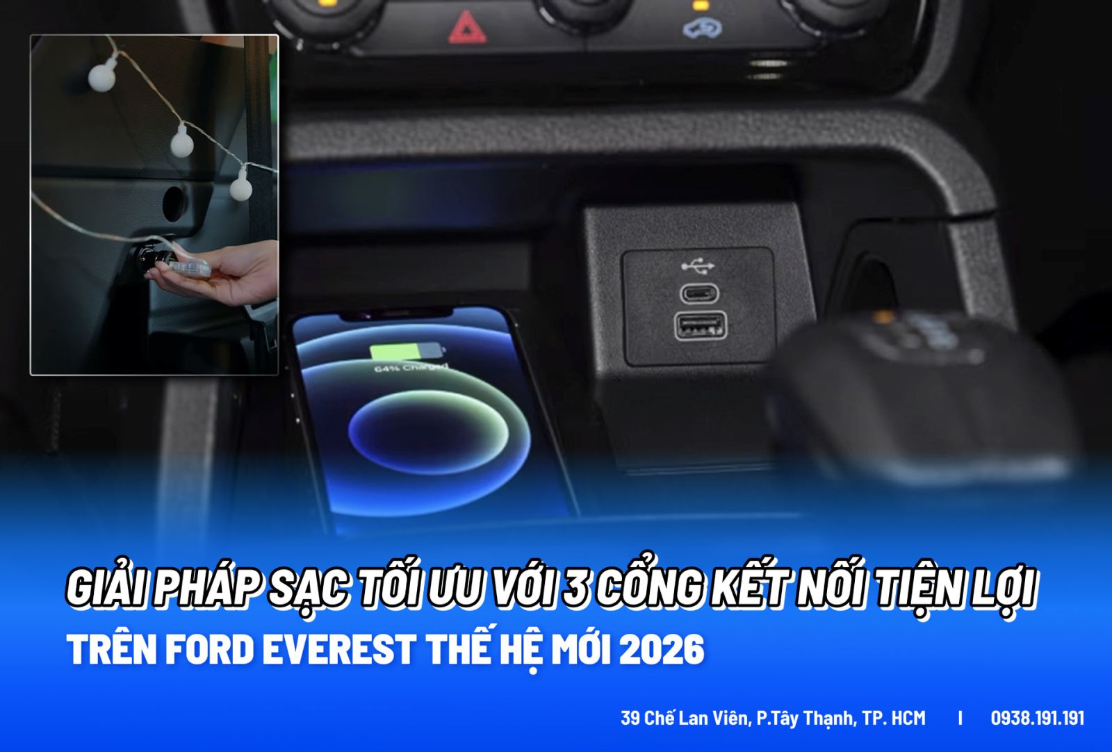 Ford Everest 2026 sạc pin tối ưu với 3 cổng kết nối tiện lợi