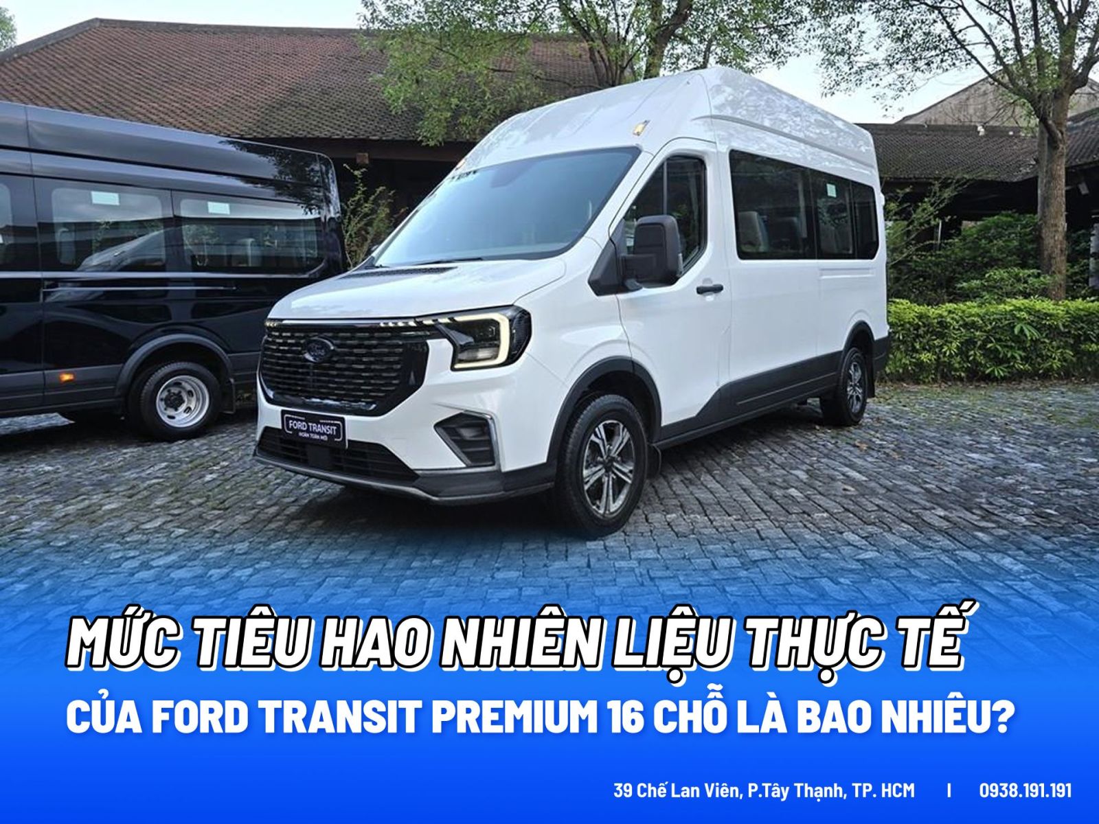 Mức Tiêu Hao Nhiên Liệu Thực Tế Của Ford Transit PREMIUM 16 CHỖ 2026 Là Bao Nhiêu