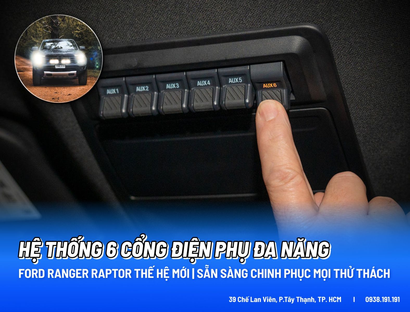 Ranger Raptor: Sẵn sàng cho mọi thử thách cùng hệ thống 6 cổng điện phụ đa năng