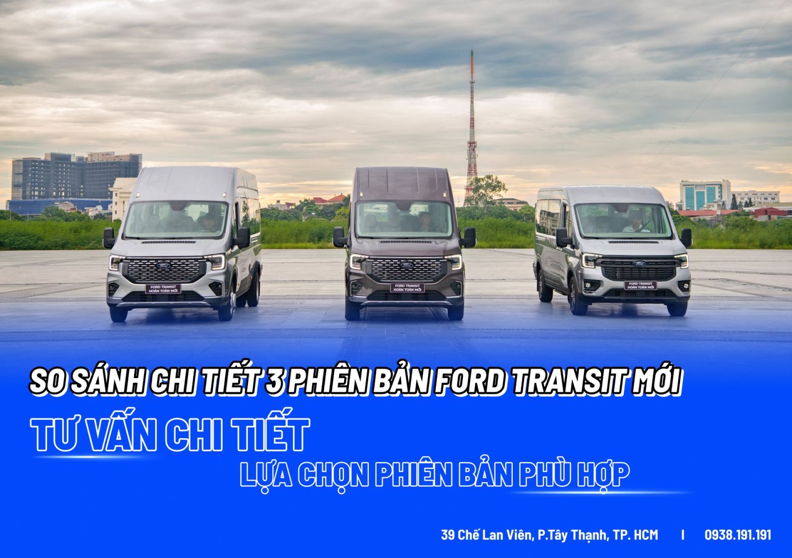 So Sánh Chi Tiết 3 Phiên Bản Ford Transit Mới 