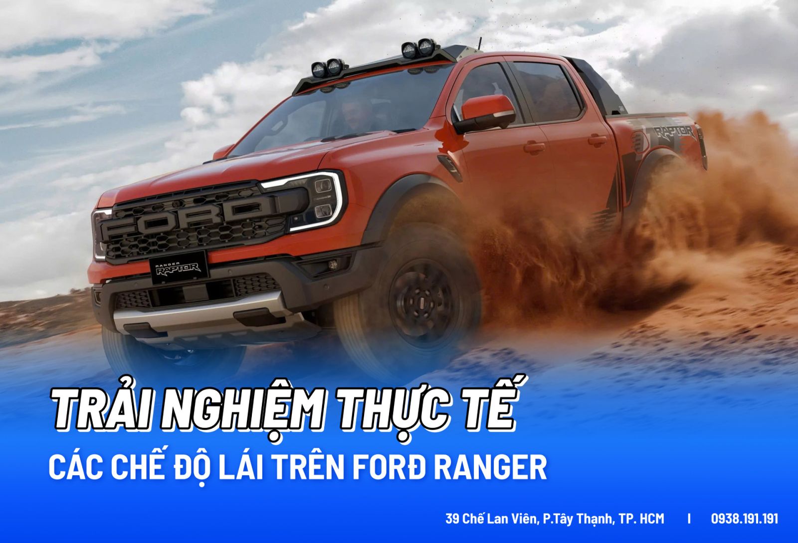 Tại sao Ford Ranger chạy đầm chắc nhất phân khúc?